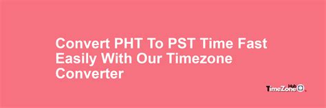 5pm pht to pst